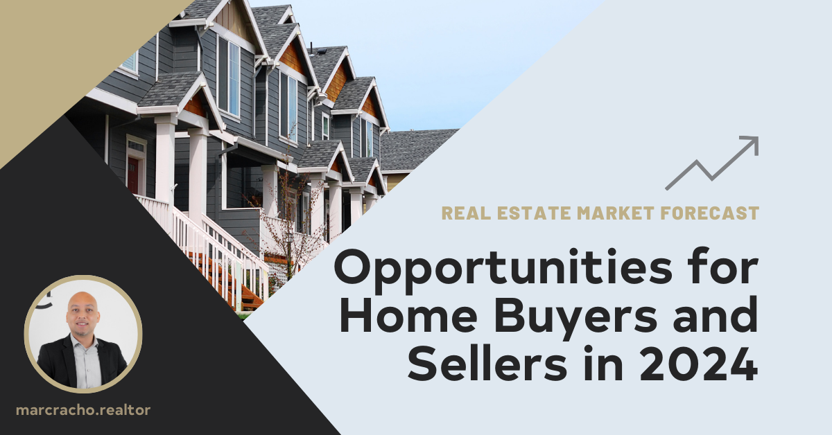 Opportunities For Home Buyers and Sellers in 2024