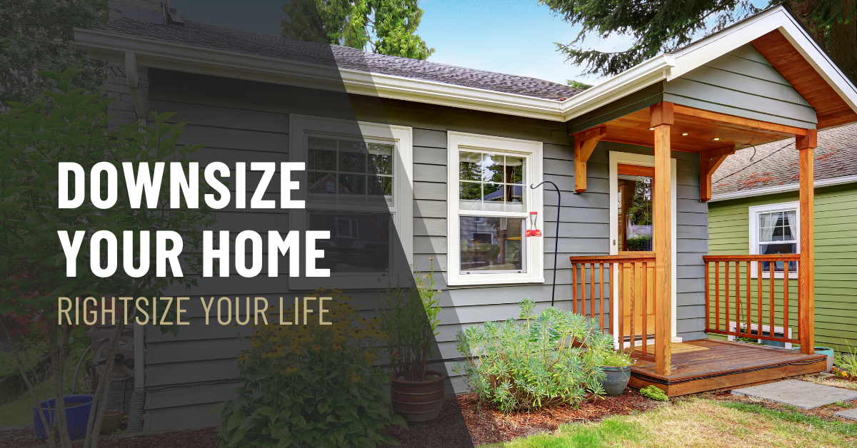 Downsize Your Home Rightsize Your Life