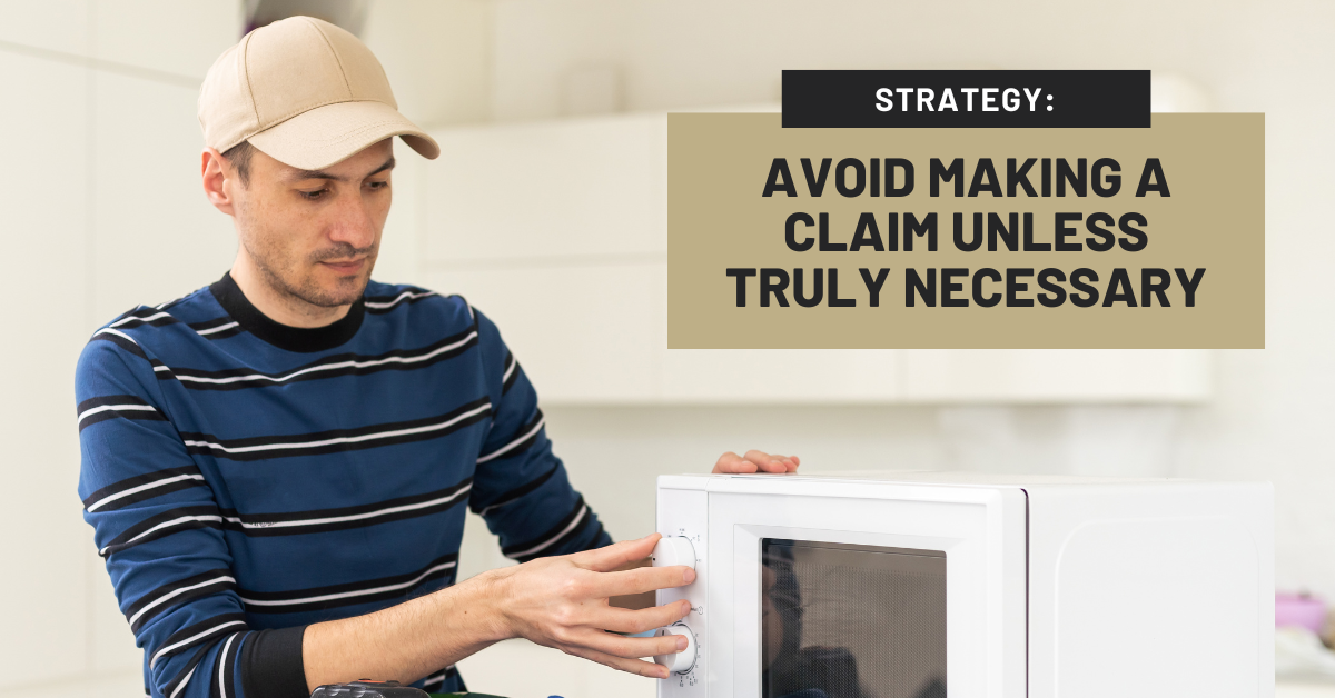 Avoid making a claim unless truly necessary